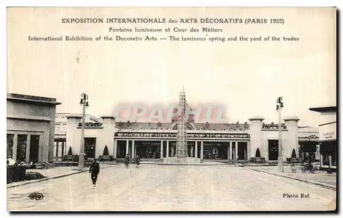 Cartes postales Expostion Internationale des Arts Decoratifs 1925 Fontaine lumineuse et cour des Metiers