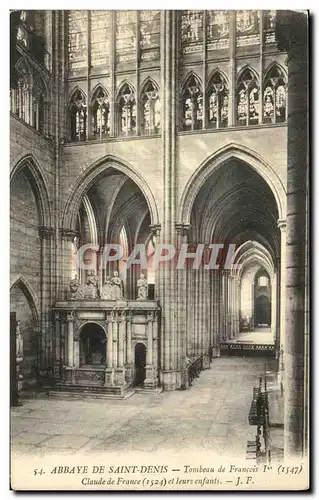 Cartes postales Abbaye De Saint Denis Tombeau de Francois 1er Claude de France et leurs enfants