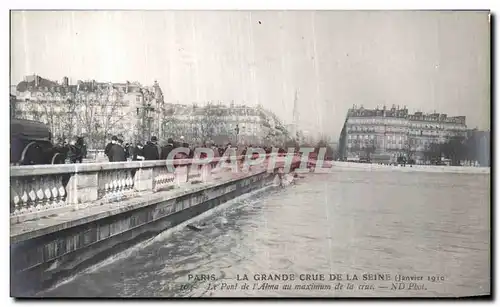 Cartes postales Paris La Grande Crue de la Seine Le pont de l Alma au maximum de la crue