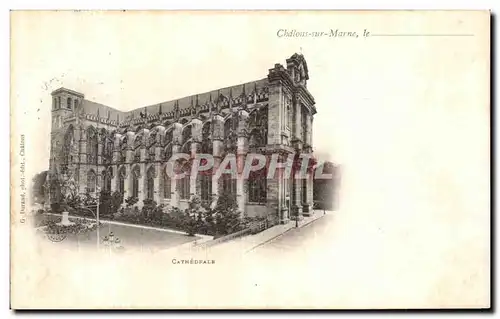 Cartes postales Chalons Sur Marne Le Cathedrale