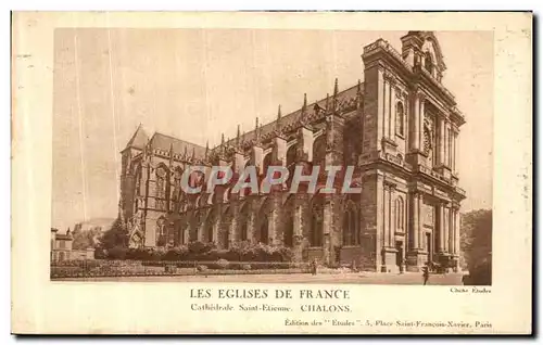 Cartes postales Chalons Les Eglises De France Cathedrale Saint Etienne