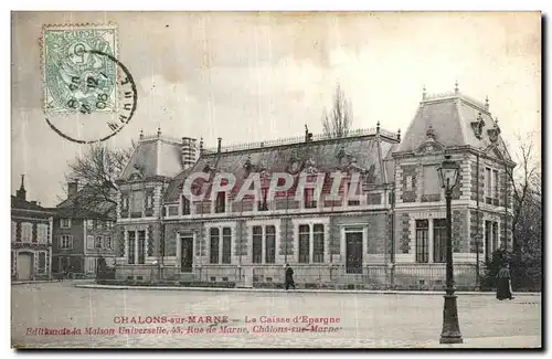 Cartes postales Chalons Sur Marne La Caisse d Epargne