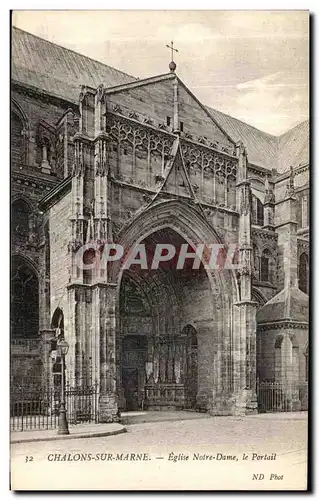 Ansichtskarte AK Chalons Sur Marne Eglise Notre Dame Le Portail