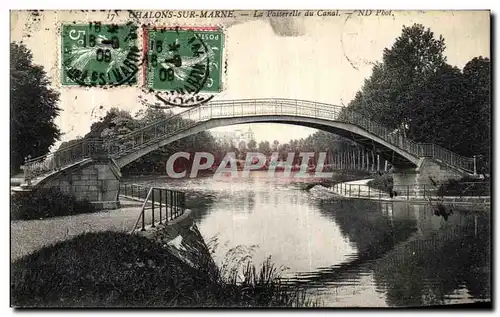 Ansichtskarte AK Chalons Sur Marne La passerelle du Canal