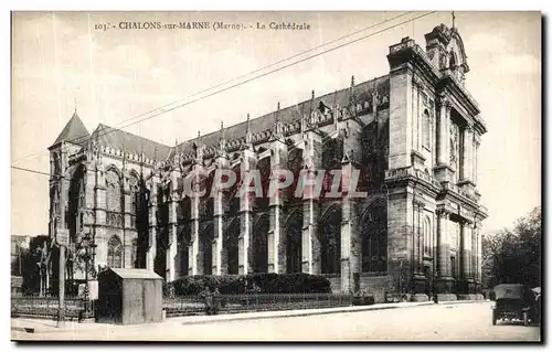 Cartes postales Chalons Sur Marne La Cathedrale