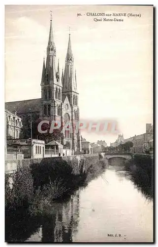 Cartes postales Chalons Sur Marne Quai Notre Dame