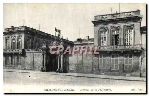 Cartes postales Chalons Sur Marne L Hotel de la Prefecture