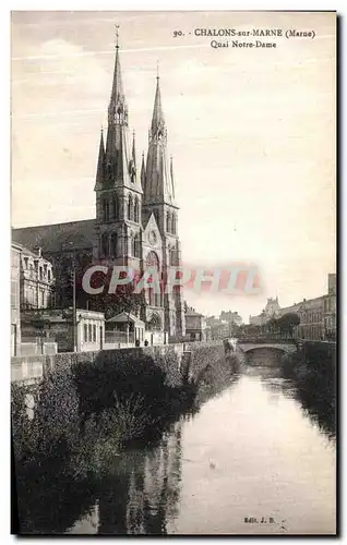 Cartes postales Chalons Sur Marne Quai Notre Dame