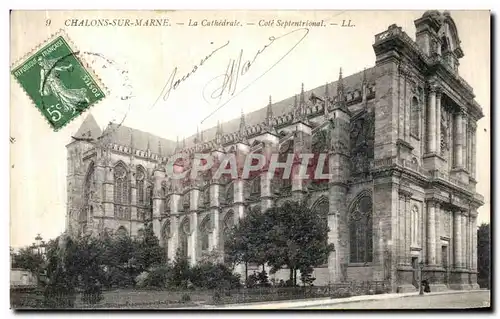 Cartes postales Chalons Sur Marne La Cathedrale Cote Septentrional