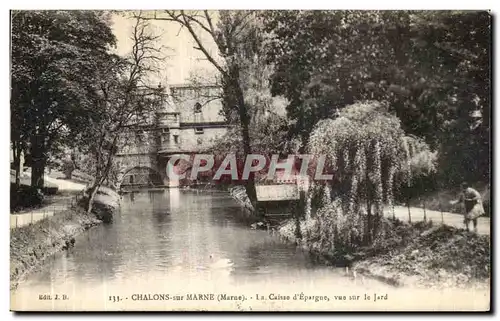 Cartes postales Chalons Sur Marne La Caisse d Epargne Vue Sur le Jard