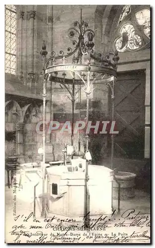 Cartes postales Chalons Sur Marne Interieur de Notre Dame de l Epine Le Puits