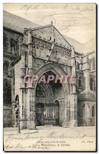 Ansichtskarte AK Chalons Sur Marne Eglise Notre Dame Le Portail