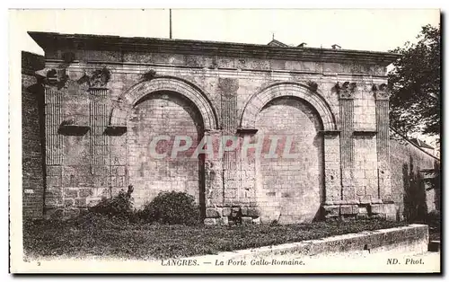 Ansichtskarte AK Langres La Porte Gallo Romaine