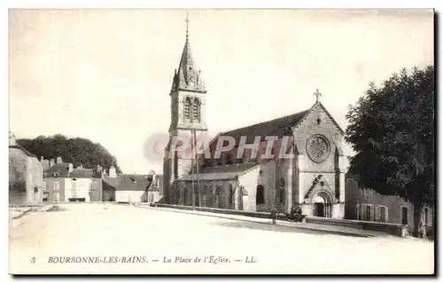 Cartes postales Bourbonne les Bains La Place de l Eglise