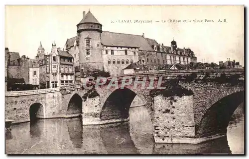 Cartes postales Laval Le Chateau et le Vieux Pont