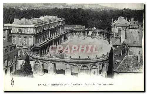 Cartes postales Nancy Hemicycle de la carriere et palais du gouvernement