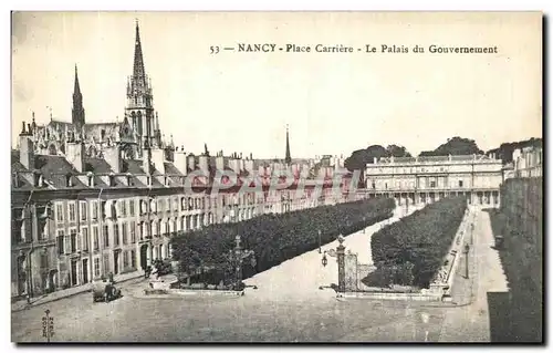 Cartes postales Nancy Place Carriere Palais du gouvernement