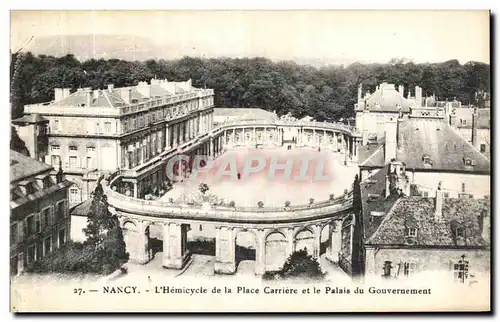 Cartes postales Nancy L Hemicycle de la Place Carriere et le Palais du Gouvernement