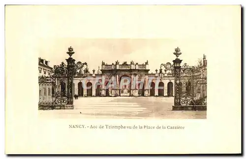 Cartes postales Nancy Arc dcTriomphe Vu de la Place de La Carriere