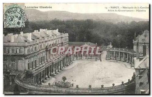 Cartes postales Nancy Hemicycle de la Carriere Palais du gouvernement Pepiniere