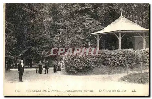 Cartes postales Bagnoles de L Orne L Etablissement Thermal Le kiosque aux gateaux