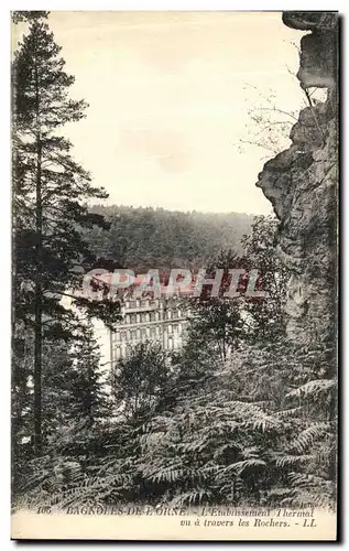 Cartes postales Bagnoles de L Orne Etablissement Thermal vu a travers les rochers