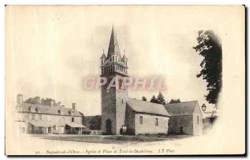 Cartes postales Bagnoles de L Orne Eglise et Place Tesse la Madeleine