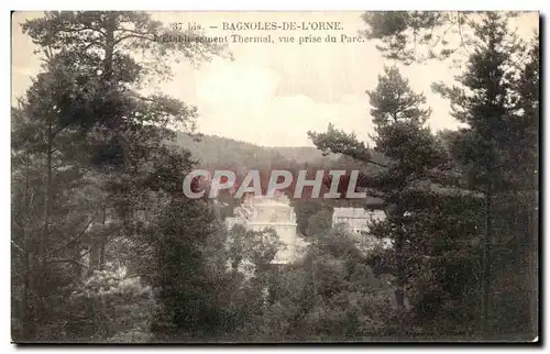 Cartes postales Bagnoles de L Orne L Etablissement et Thermal Vue Prise du Parc