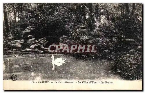 Cartes postales Clichy Le Parc Denain La Pieced eau La grotte Cygnes