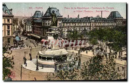 Cartes postales Paris Place de La Rebuplique FAubourg du temple et hotel moderne