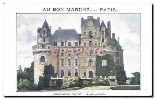 Ansichtskarte AK Au Bon Marche Paris Chateau De Brissac Facade principale