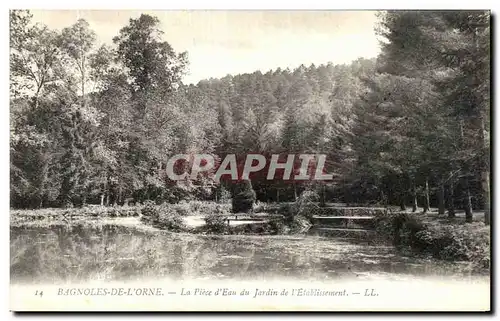 Cartes postales Bagnoles de l Orne La Piece d Eau Jardin de l Etablissement