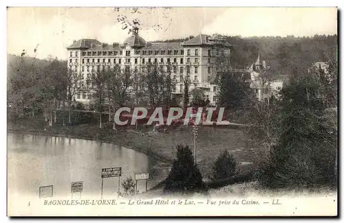 Cartes postales Bagnoles de l Orne Le Grand Hotel et le Lac Vue prise du Casino