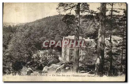 Cartes postales Bagnoles de l Orne Un Sous Bois avec l Etablissement Thermal