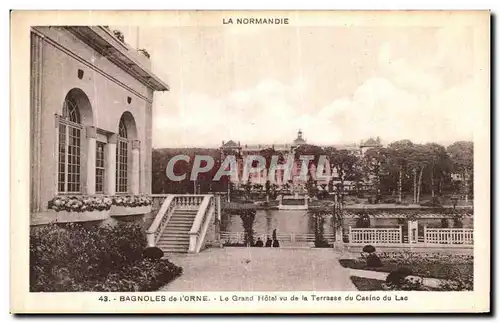 Cartes postales Bagnoles De L Orne Le Grand Hotel vu de la Terrasse du Caslno du Lac