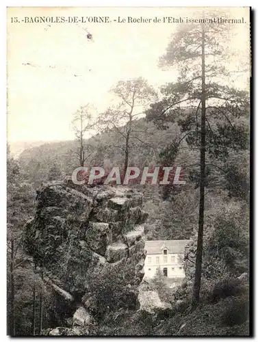 Cartes postales Bagnoles De L Orne Le Rocher de L Etablissement thermal