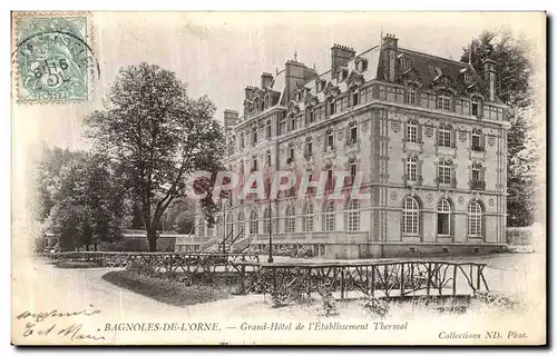 Cartes postales Bagnoles De L Orne Grand Hotel de L Etablissement Thermal
