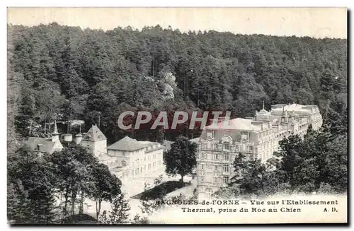 Cartes postales Bagnoles De L Orne Vue Sur L Entablissement thermal prise du roc au chien