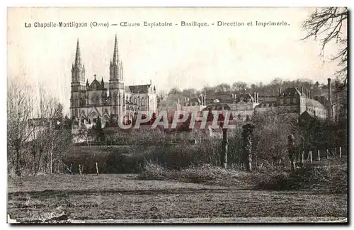 Cartes postales La Chapelle Motligeon Oeuvre Expiatoire Basilique Direction et Imprimerie
