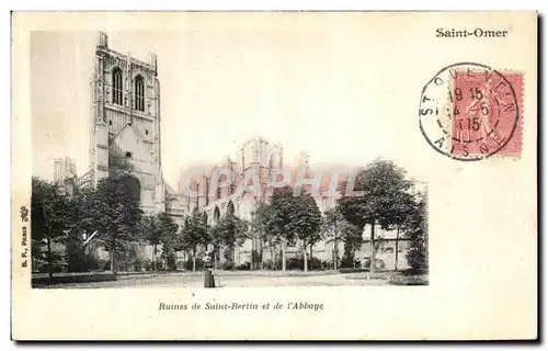 Cartes postales Saint Omer Ruines de Saint Bertin et de L Abbaye