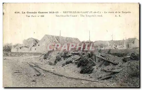 Cartes postales Neuville St Vaast La Route de la Targette Militaria