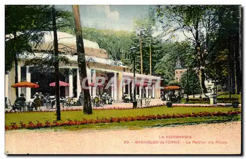 Cartes postales La Normandie Bagnoles De L Orne Le Pavillon des Fleurs