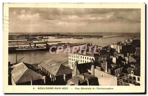Cartes postales Boulogne Sur Mer Vue Generale et l Embarcadere
