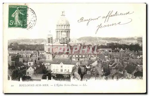 Ansichtskarte AK Boulogne sur Mer L Eglise Notre Dame