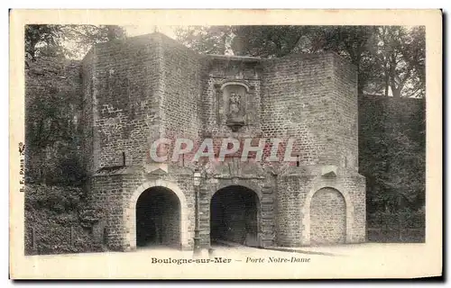 Cartes postales Boulogne Sur Mer Porte Notre Dame