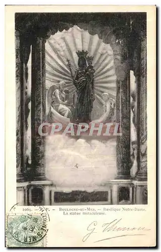 Cartes postales Boulogne Sur Mer Basilique Notre Dame La statue miraculeuse