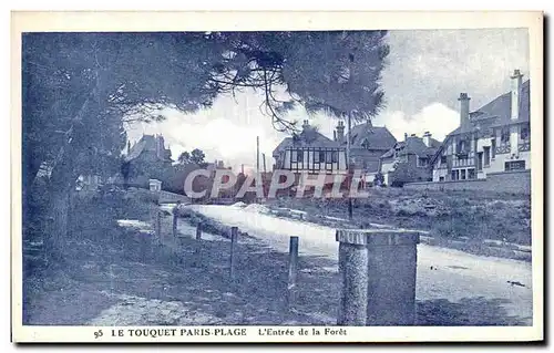 Cartes postales Le Touquet Paris Plage L Entree de la Foret