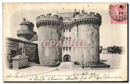 Cartes postales Alencon Le Chateau des Ducs d Alencon