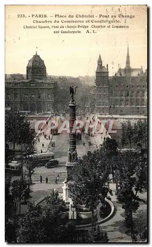 Ansichtskarte AK Paris Place du Chatelet Pont au Change Chambre du Commerce et Conciergerie