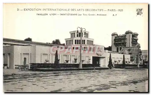 Ansichtskarte AK Paris Exposition Internationale Des Arts Decoratifs 1925 Pavillon Lyon Saint Etienne